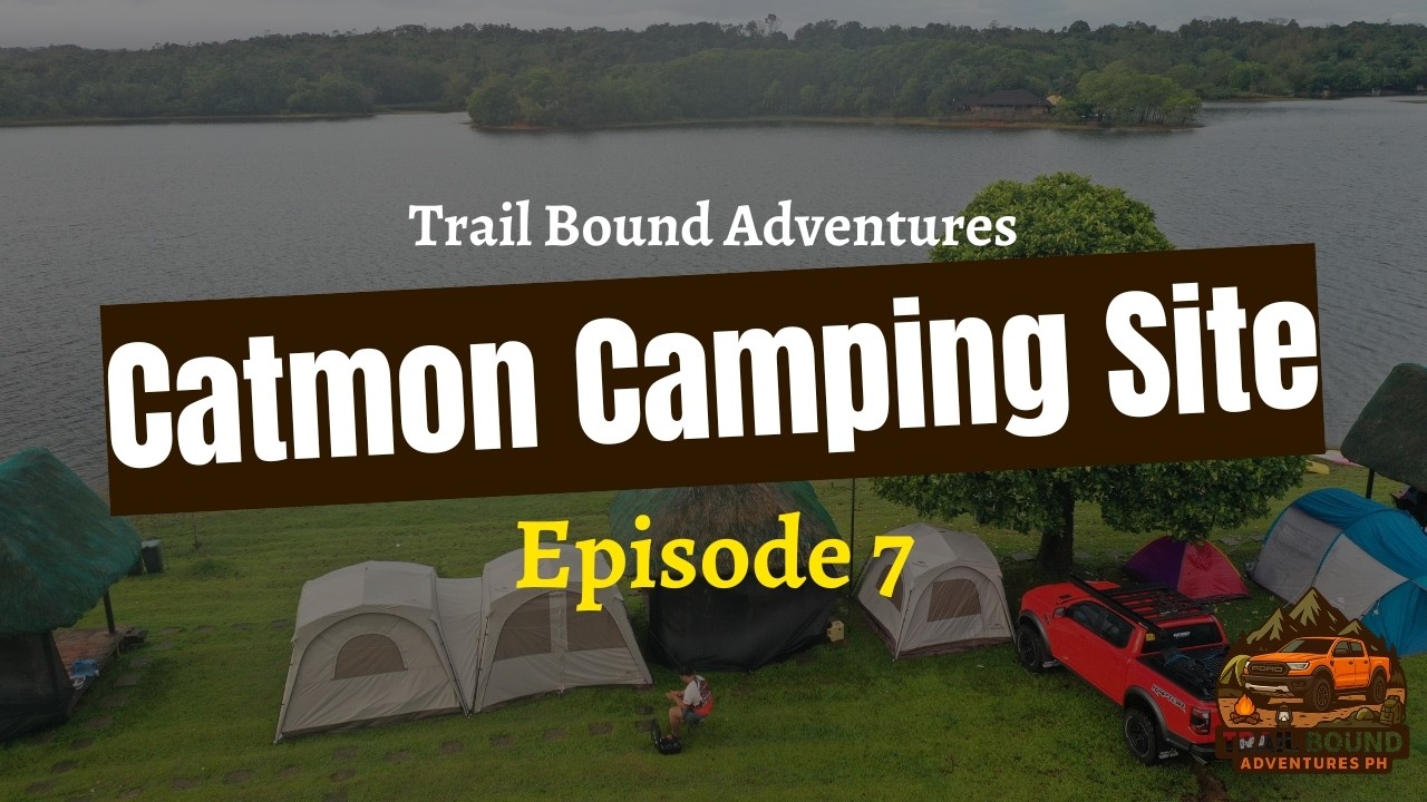 Episode 7: Catmon Camping Site | Cavinti, Laguna | Car Camping | Camping Capital of the Philippines