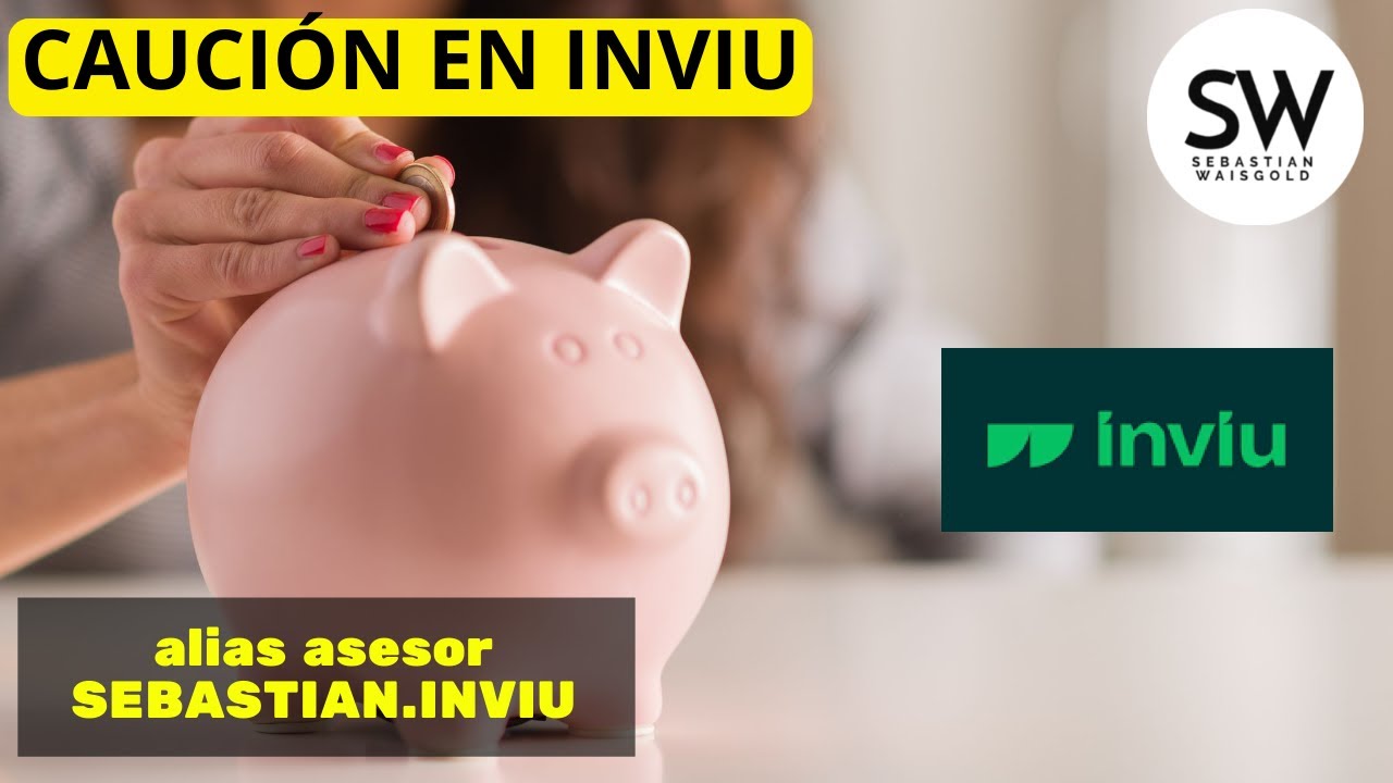 😎 C&oacute;mo colocar cauci&oacute;n en Inviu 2024? 💸