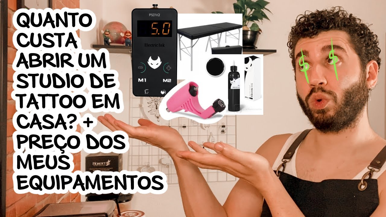 QUANTO CUSTA ABRIR UM ESTÚDIO DE TATTOO EM CASA | MEUS EQUIPAMENTOS E MATERIAIS DE TATTOO