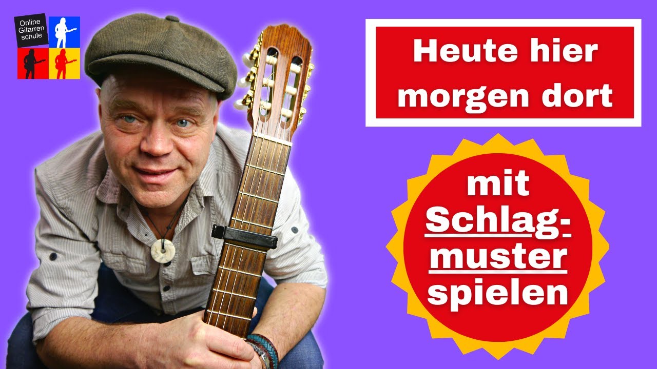Heute hier morgen dort | Schlagmuster-Version Gitarre lernen