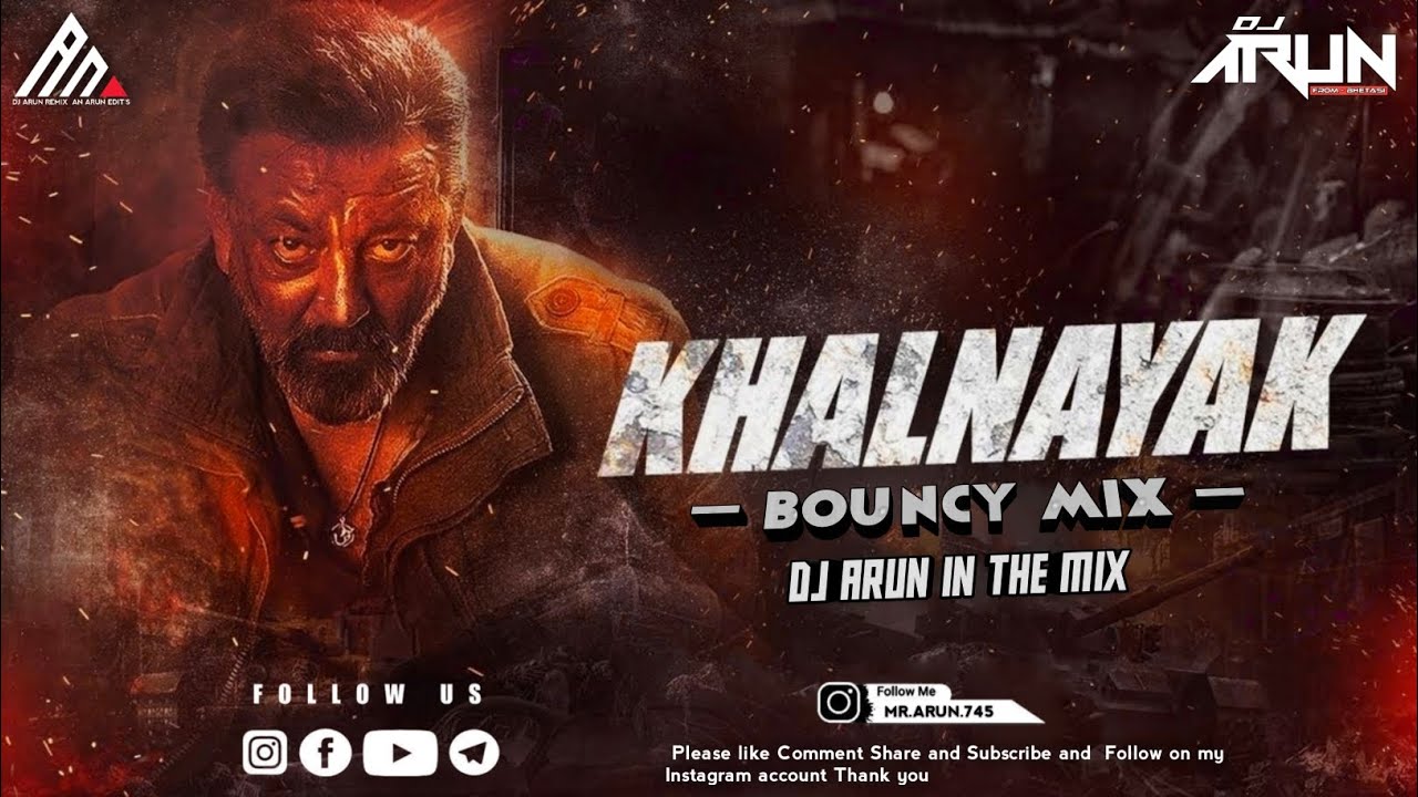 MAIN HOON KHALNAYAK ( BOUNCY MIX ) Attitude Dialogue mix_|| DJ ARUN REMIX || मै हु खलनायक