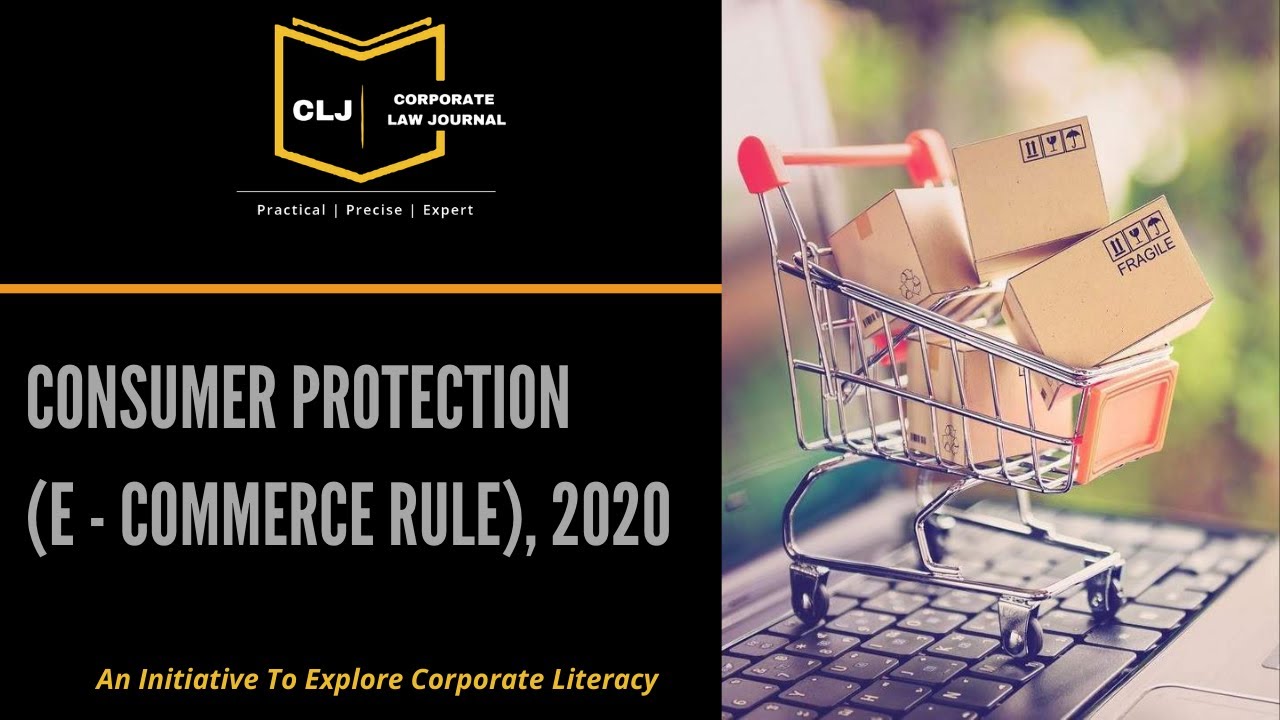 Consumer Protection E-commerce Rules, 2020