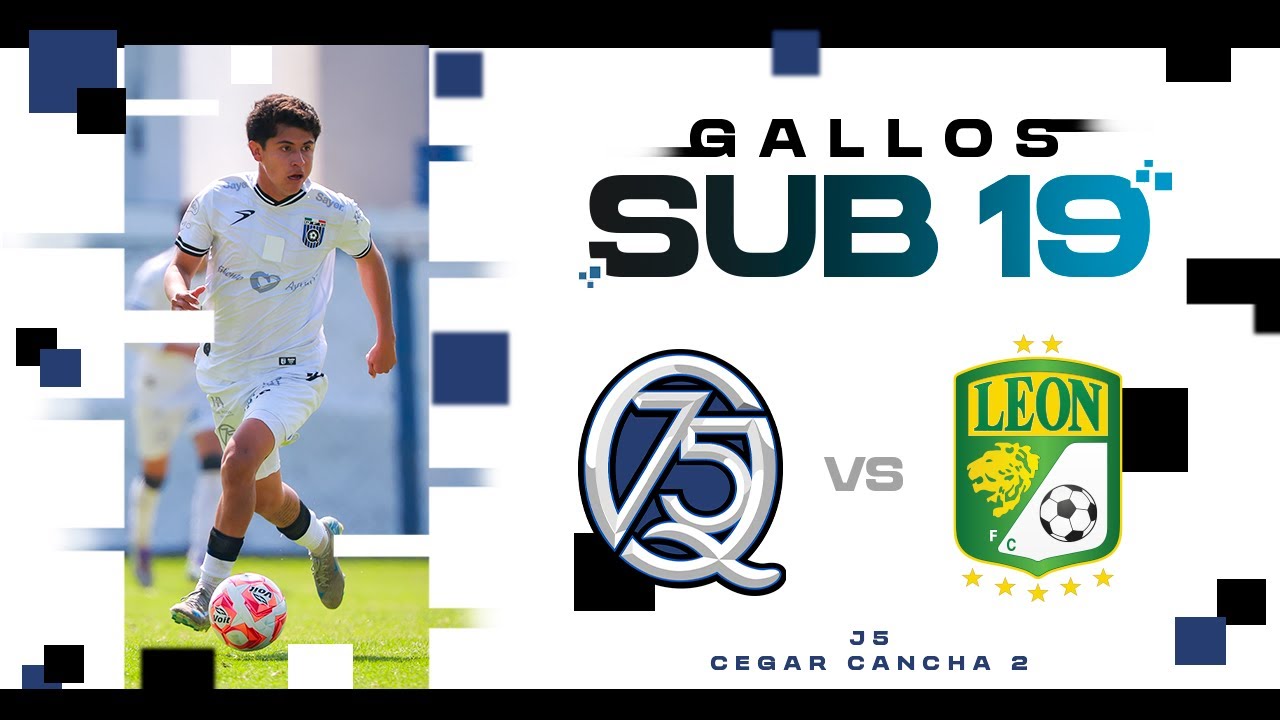 Liga bbva mx | Querétaro vs León | Jornada 5 | Cegar Querétaro Sub 19