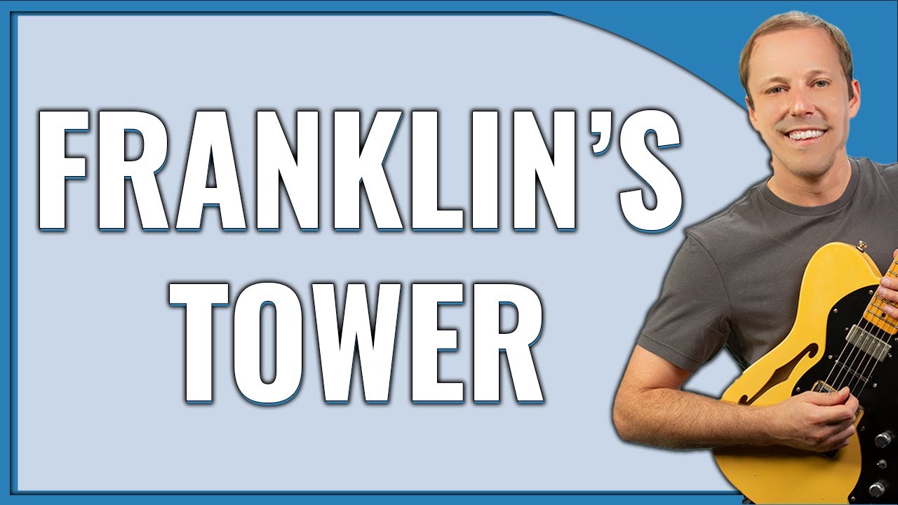 Franklin's Tower Guitar Lesson (LEAD)