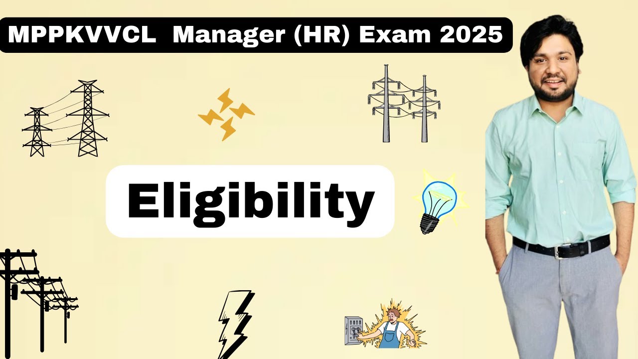 Eligibility - MPPKVVCL Manager (HR) Exam 2025