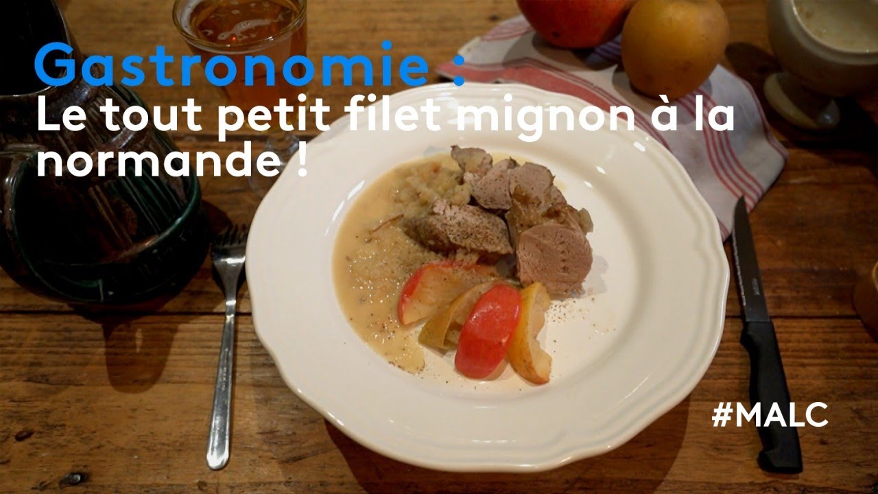 Gastronomie : le tout petit filet mignon à la normande !
