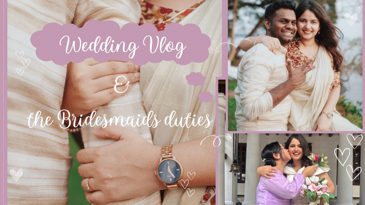 Wedding vlog at kochi💍 || bridesmaids duties 💐👰✨||