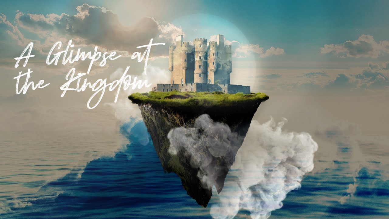 A Glimpse at the Kingdom