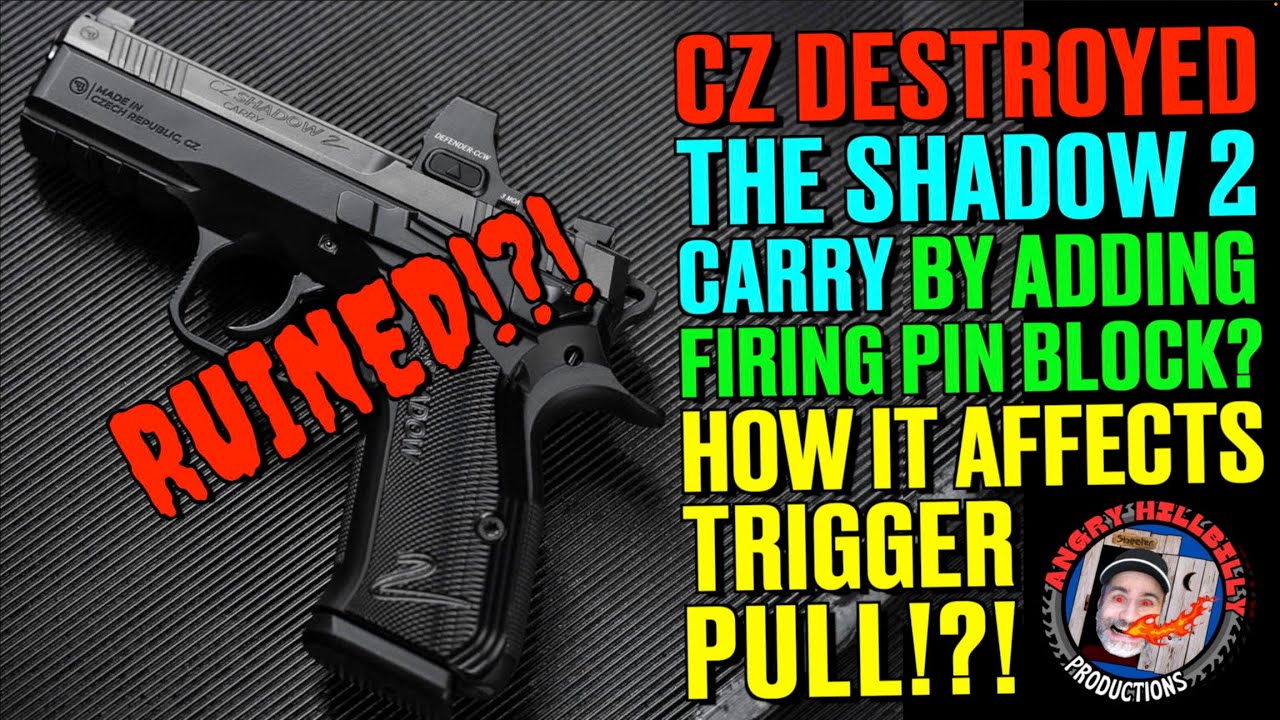 Did CZ RUIN the Shadow 2 Carry Adding a Firing Pin Block?..(How Does It Affect trigger?)