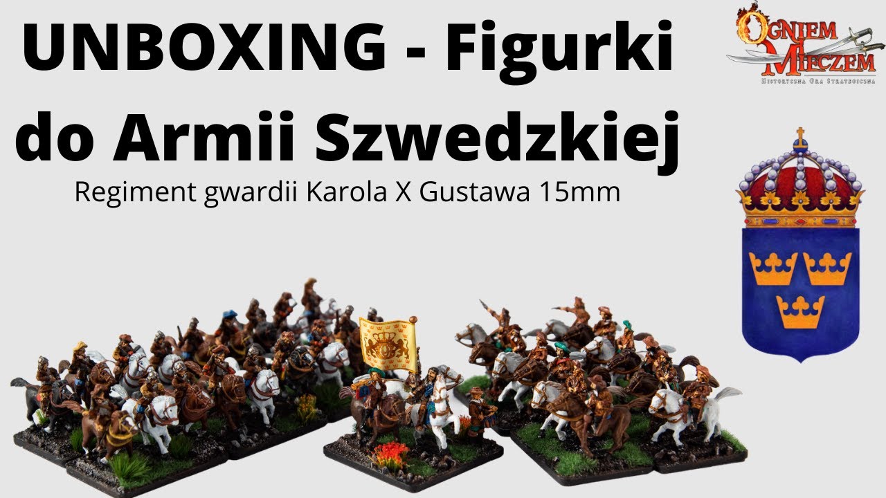 Otwieramy Regiment konnej gwardii Karola X Gustawa do Ogniem i Mieczem - figurkowej gry bitewnej