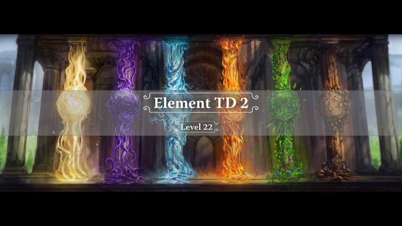 Suffer at the hands of every attack speed slowing enemy! |Element TD 2 | Level 22 | No commentary