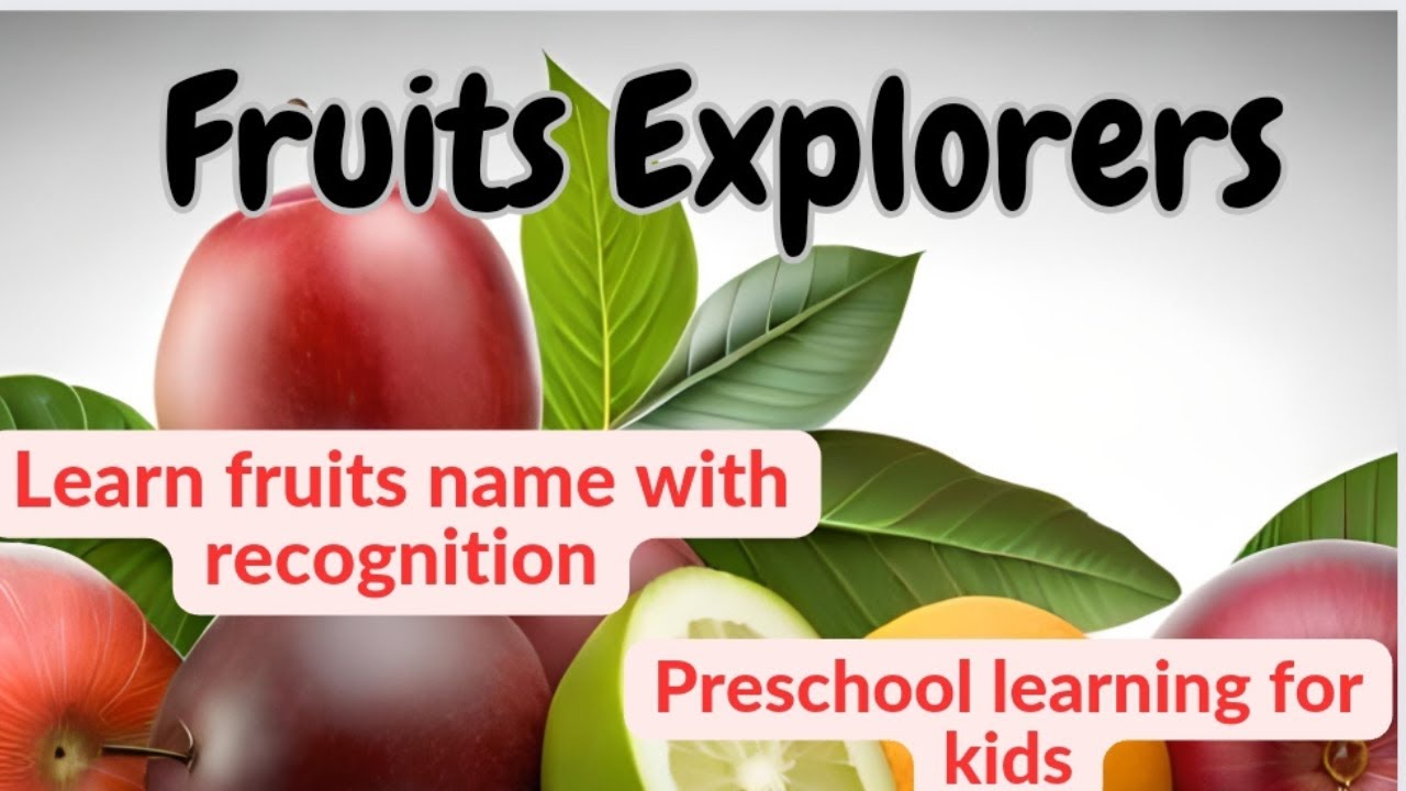 Preschool learning|Fruits name|kids learning|kindergarten,nursery learning|fruits name in English