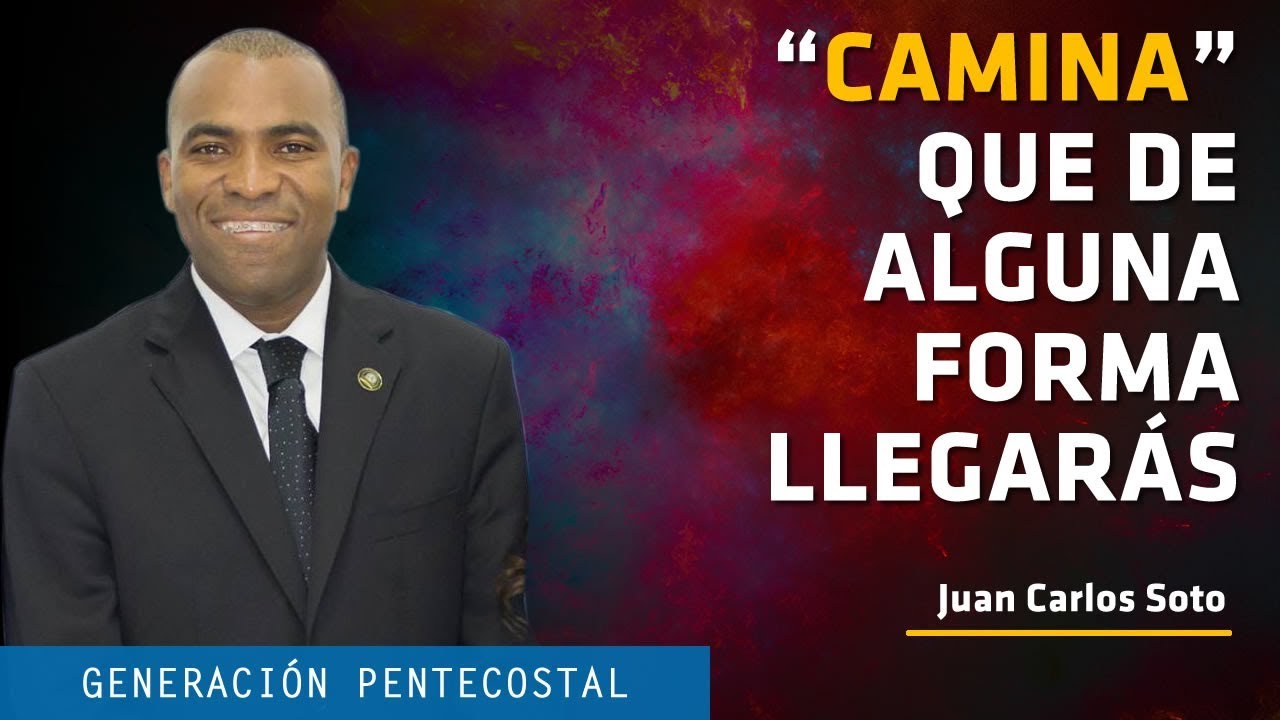 CAMINA, QUE DE ALGUNA FORMA LLEGARÁS - JUAN CARLOS SOTO