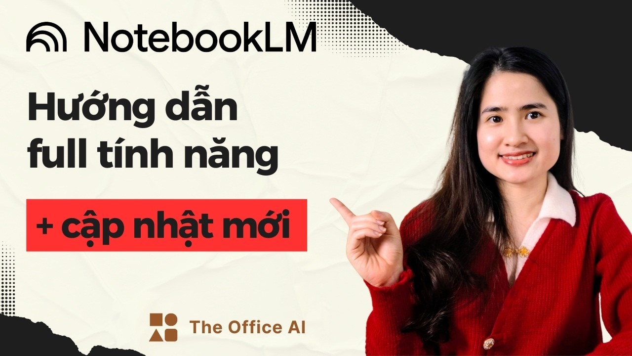 6 use cases NotebookLM cho dân văn phòng - Tối ưu công việc mỗi ngày
