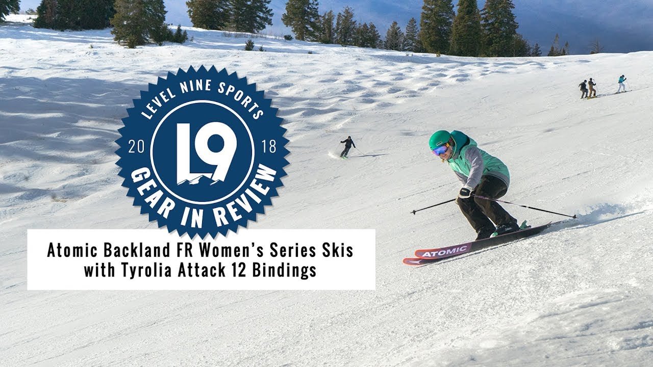 Gear In Review | Atomic Backland FR Series Skis with Attack 12 Bindings