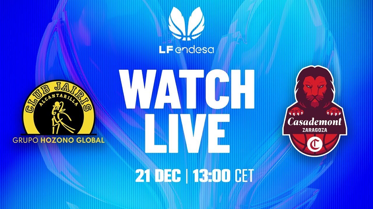 EN DIRECTO: Hozono Global Jairis vs Casademont Zaragoza | LIGA FEMENINA ENDESA | Jornada 12