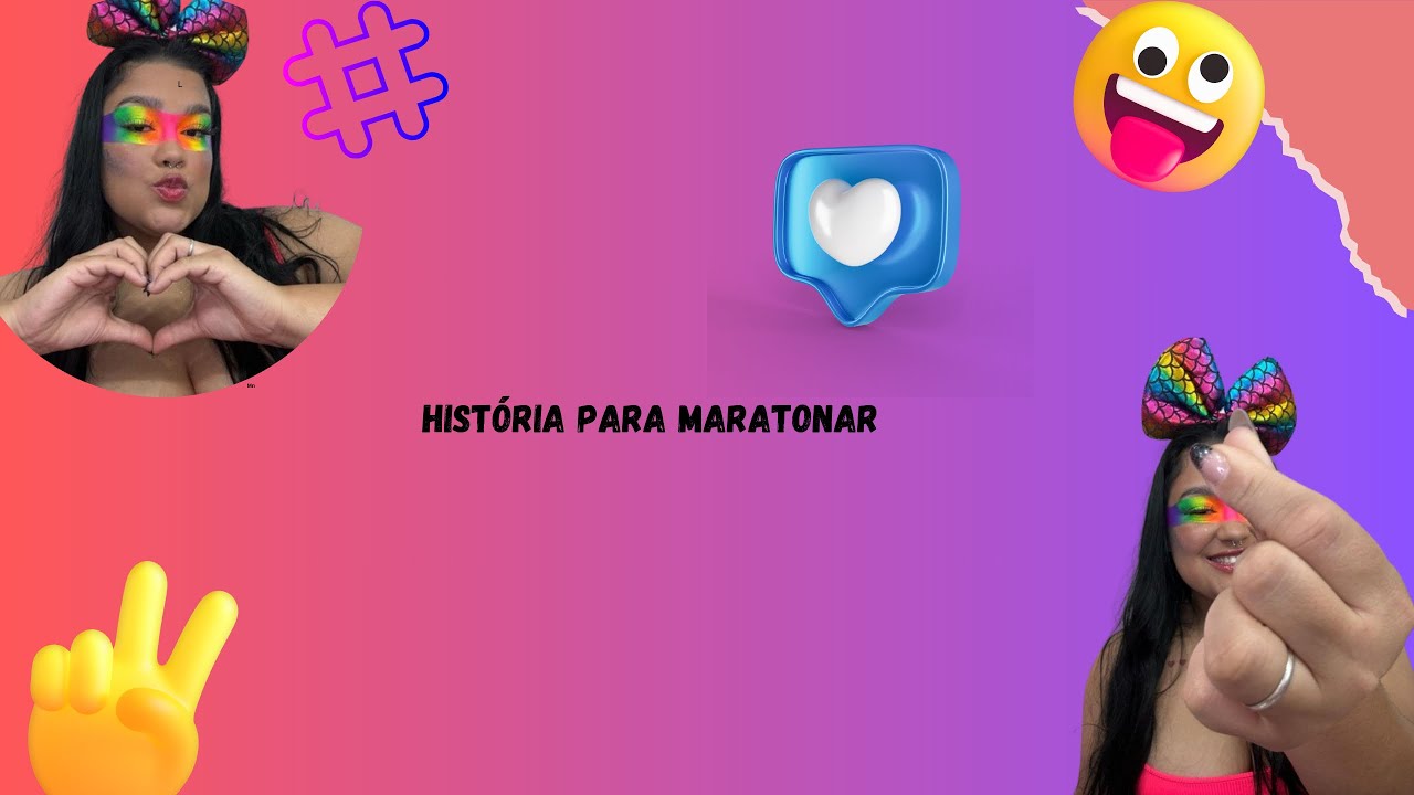 História para maratonar  