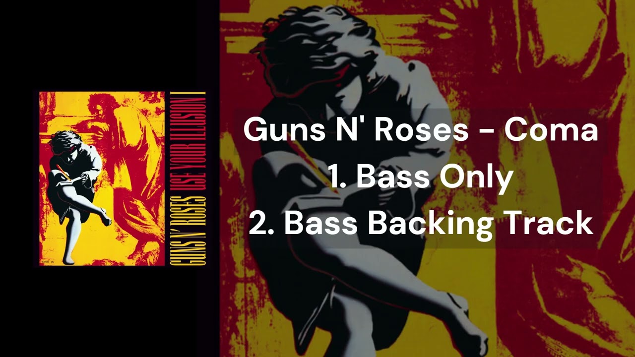 Guns N' Roses - Coma (Bass Only & Bass Backing Track)