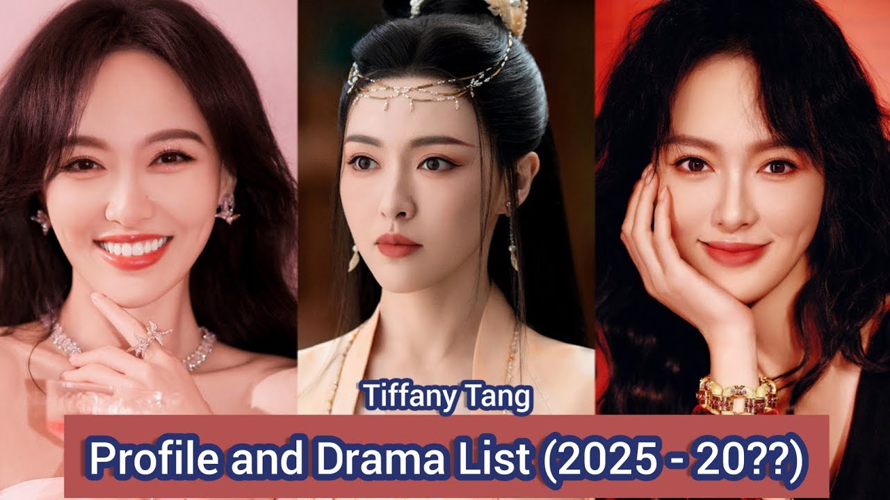 Tiffany Tang 唐嫣 (A Moment but Forever) | Profile and Drama List (2025 - 20??) |