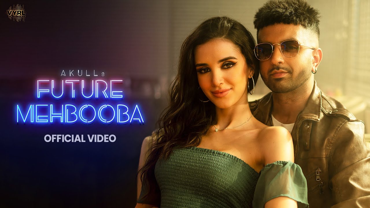Akull - Future Mehbooba (Official Video) Mellow D | VYRL Originals