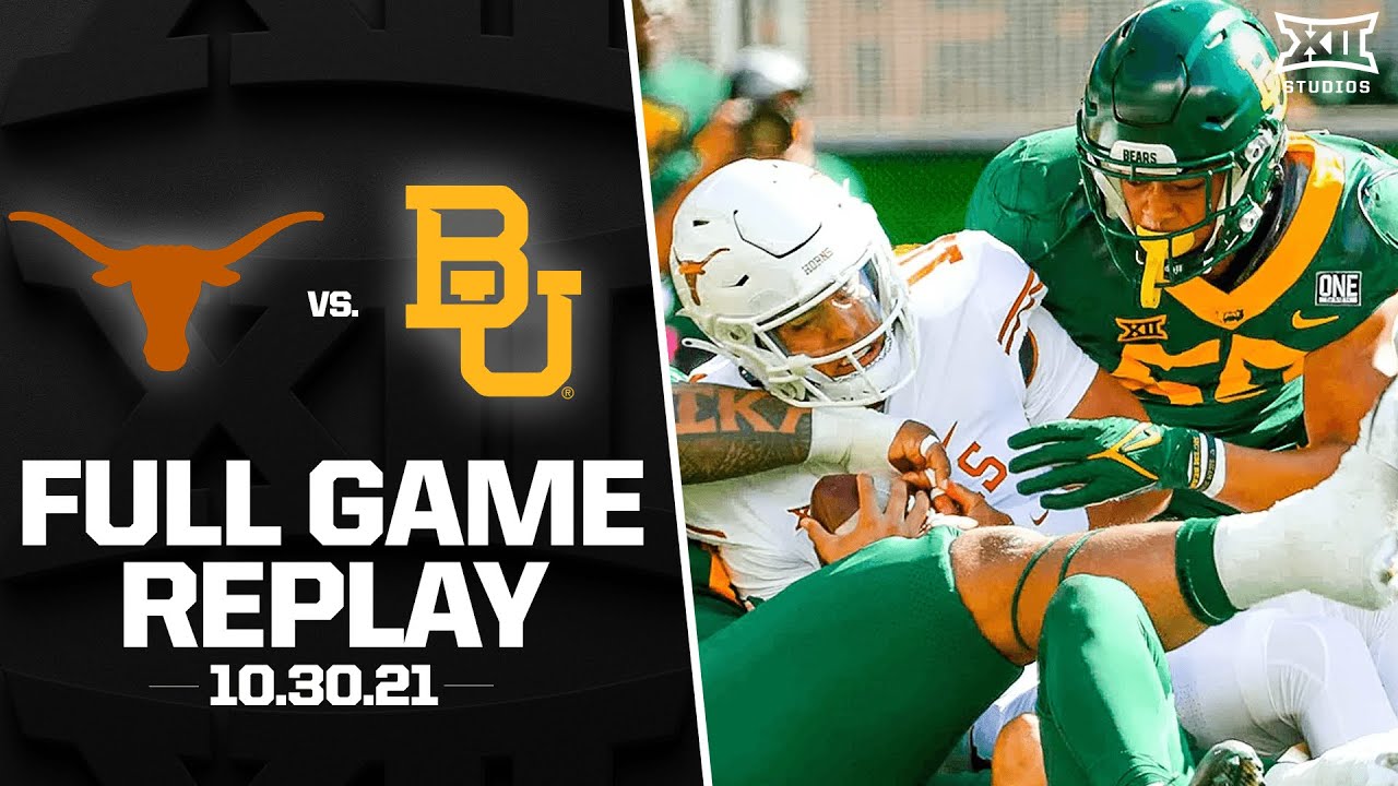 Texas vs. Baylor Football Full Game Replay (10.30.21) | Big 12 Football Classics