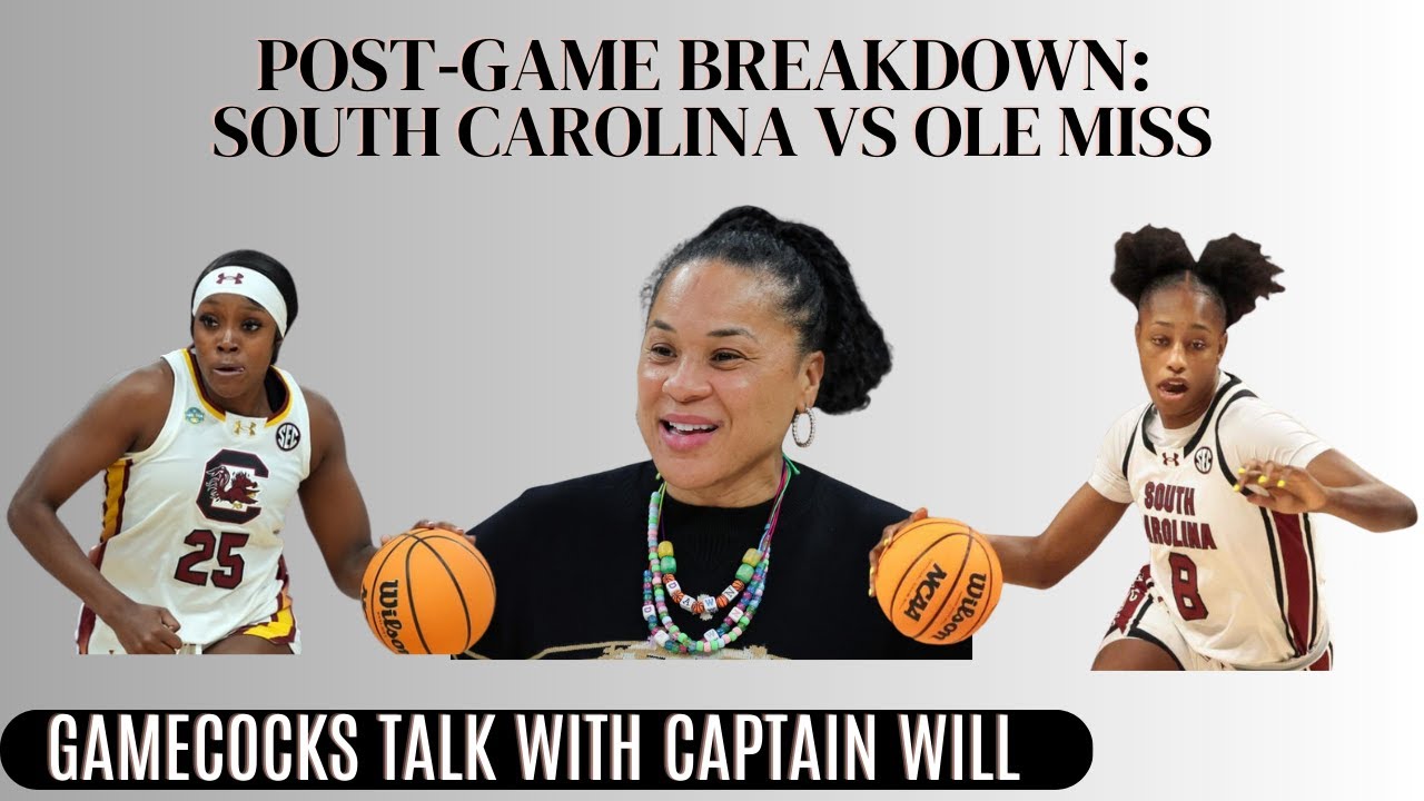 Post Game Show: Analyzing South Carolina versus Ole Miss Women's Basketball!
