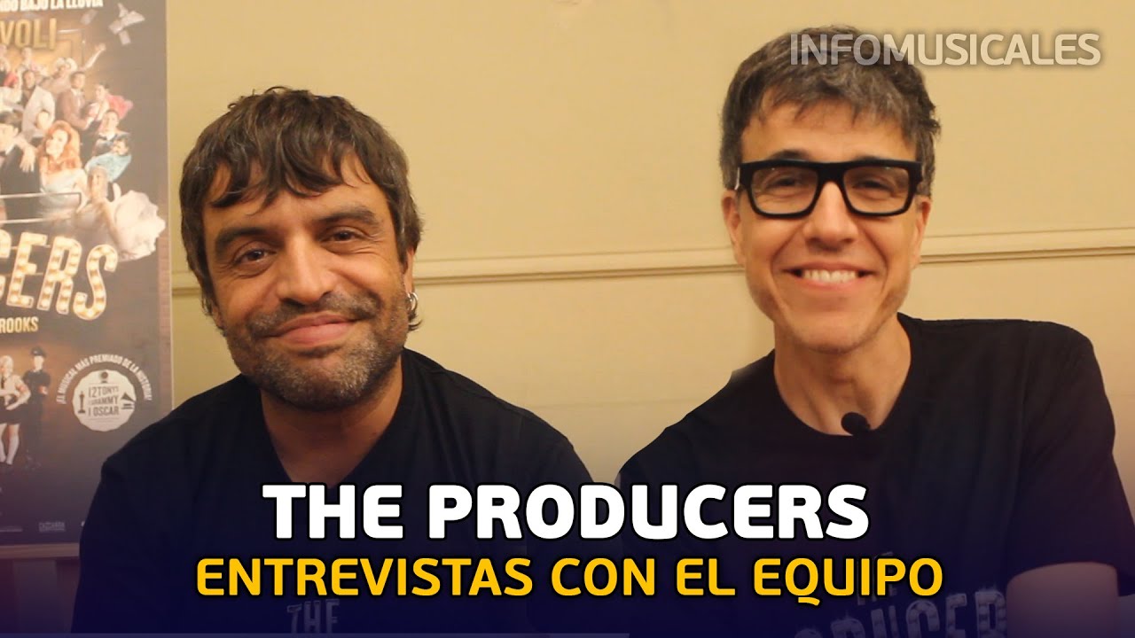 THE PRODUCERS - Entrevista a Manu Guix y Jordi Sellas (Teatre Tivoli | Barcelona, 2023)