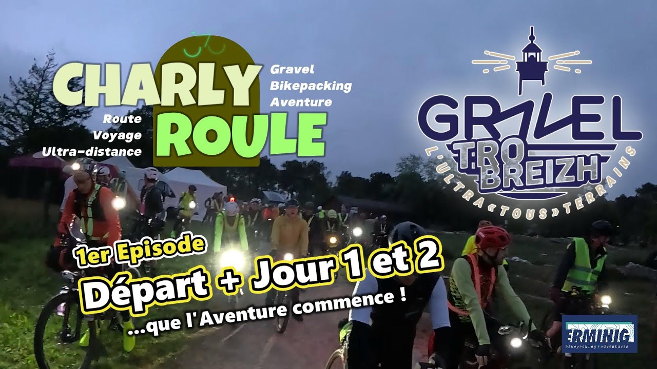 Gravel Tro Breizh 2025 - 1er épisode : Départ, J1 et J2