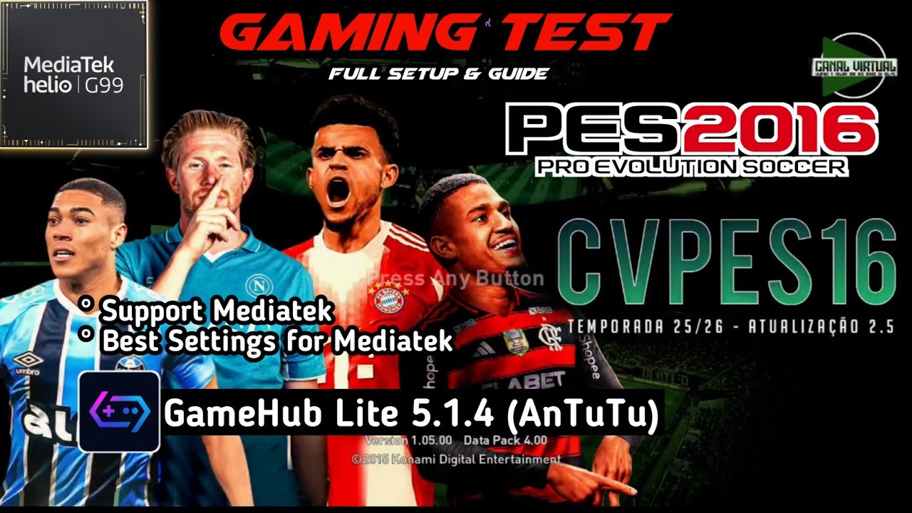 PES 2016 パッチ 2026 | 完全セットアップ＆ガイド | GameHub Lite 5.1.4 | Mediatek Helio G99 テスト