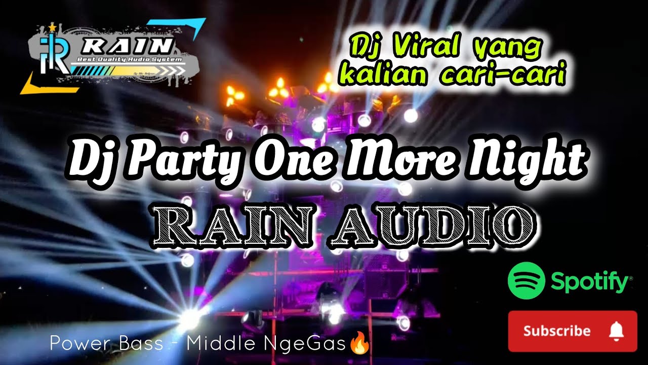 TERBARU!!! DJ ONE MORE NIGHT - RAIN AUDIO 🔊 | Party Cocok Buat Karnaval #2025!!! HKS PROJECT