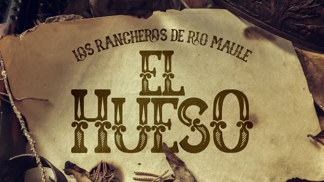Los Rancheros De R&iacute;o Maule - El Hueso (Audio Oficial)