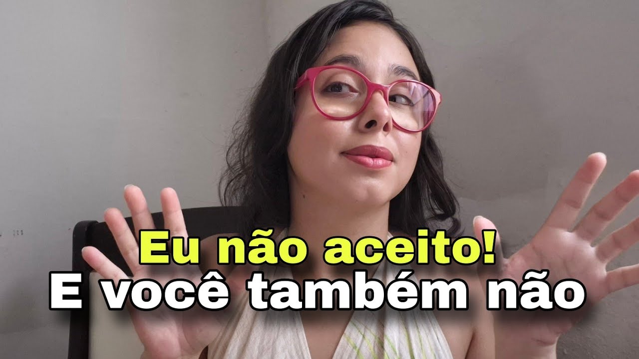 8 COISAS QUE TODO BAIXA VISÃO NÃO DEVE ACEITAR 