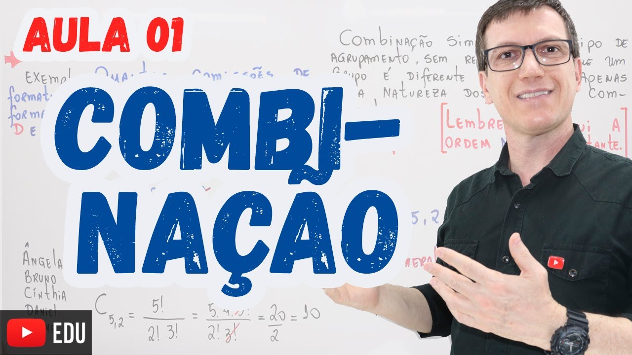 COMBINA&Ccedil;&Atilde;O | AN&Aacute;LISE COMBINAT&Oacute;RIA | Professor Boaro | AULA 1