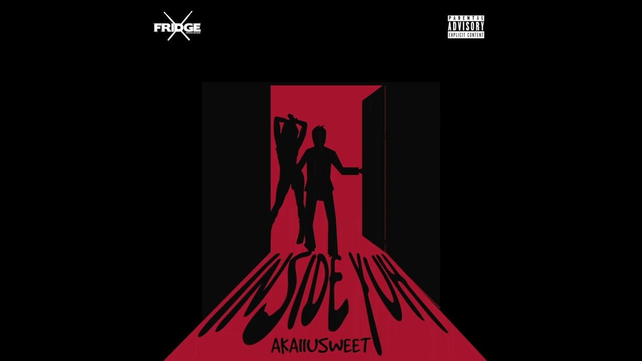 Inside Yuh -AkaiiUsweet (Raw) #nastybusiness