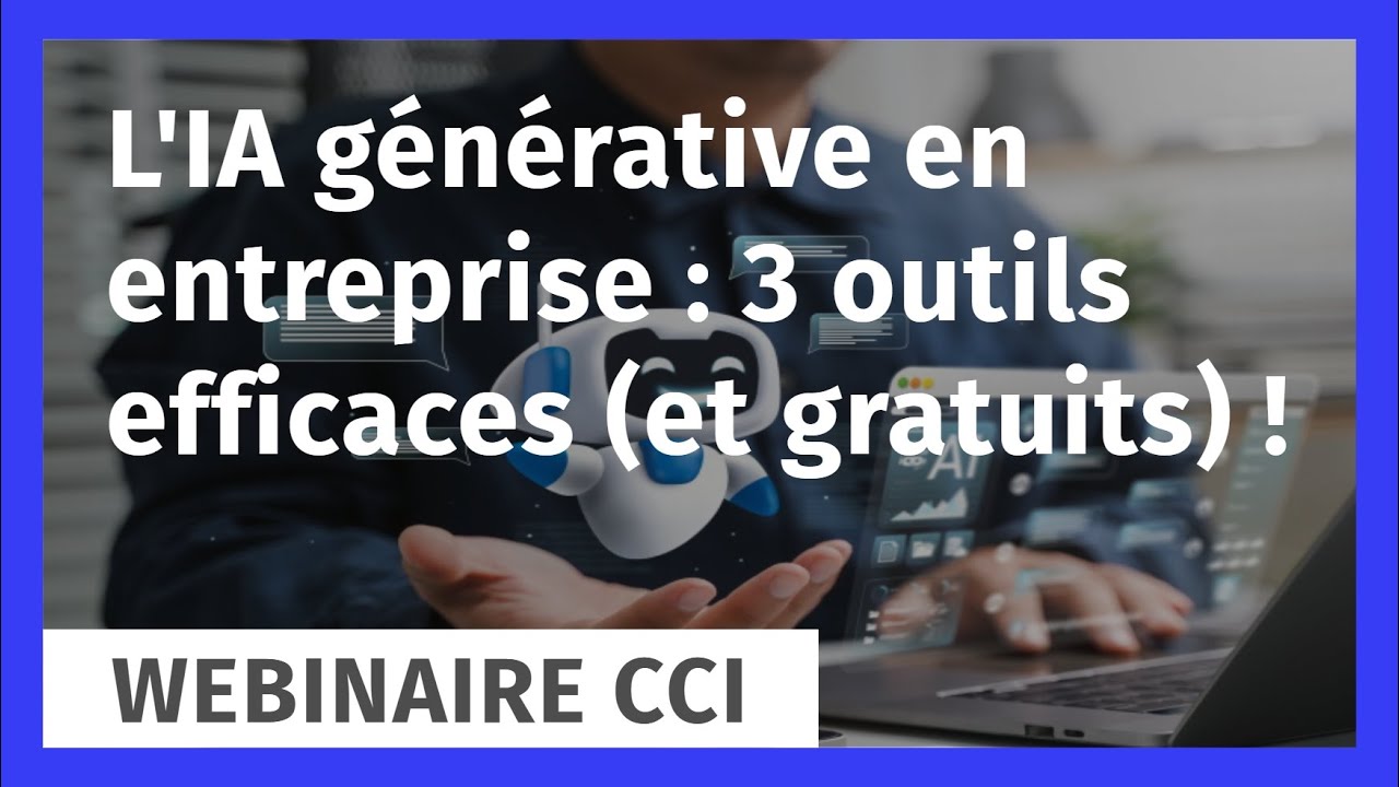 L'IA générative en entreprise : 3 outils efficaces (et gratuits) !