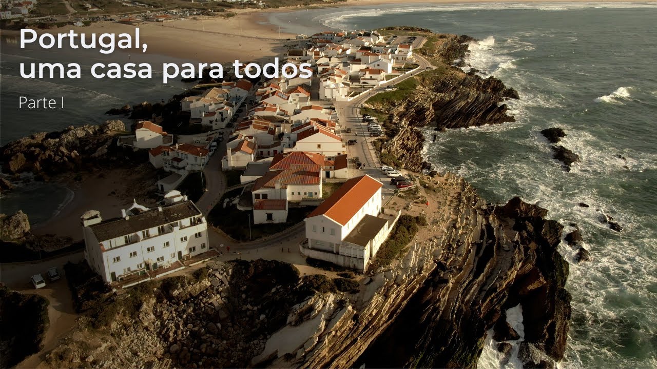 Documentário «Portugal, uma casa para todos» (Parte I)