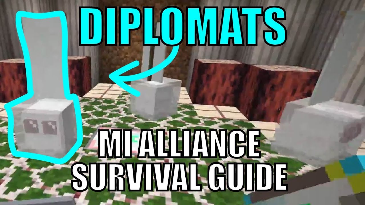 Minecraft MI ALLIANCE SURVIVAL GUIDE - DIPLOMACY