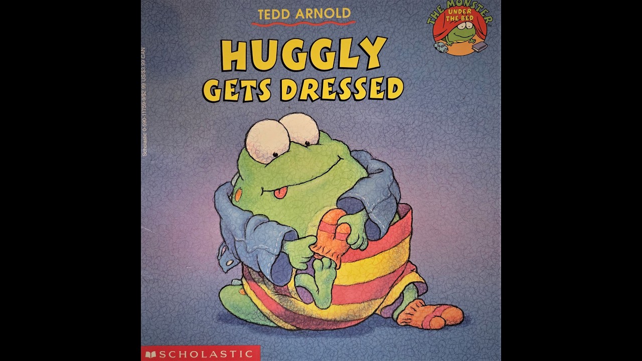 Story #9 - Huggly gets Dressed