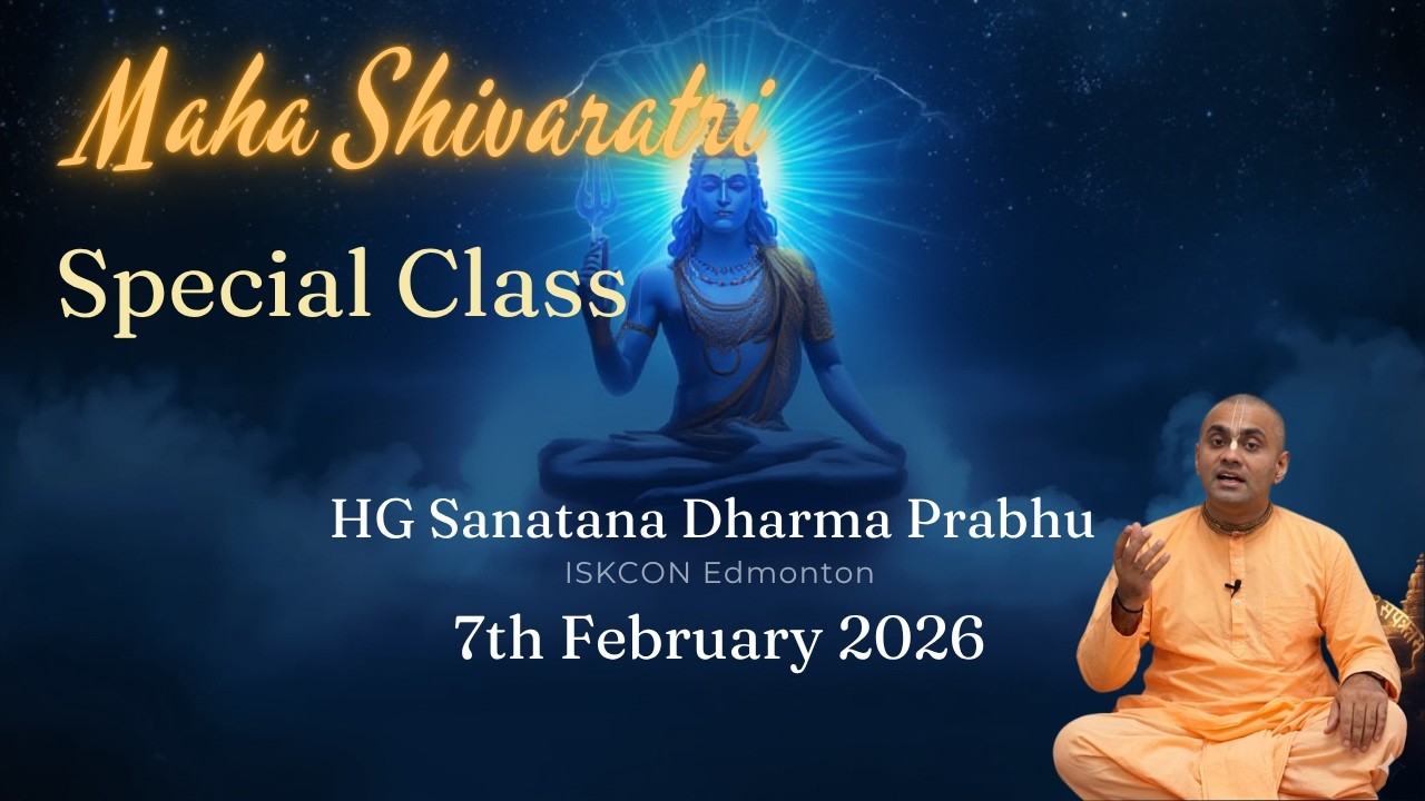 Special Class on Maha Shivaratri I HG Sanatana Dharma Prabhu| 7th February 2026