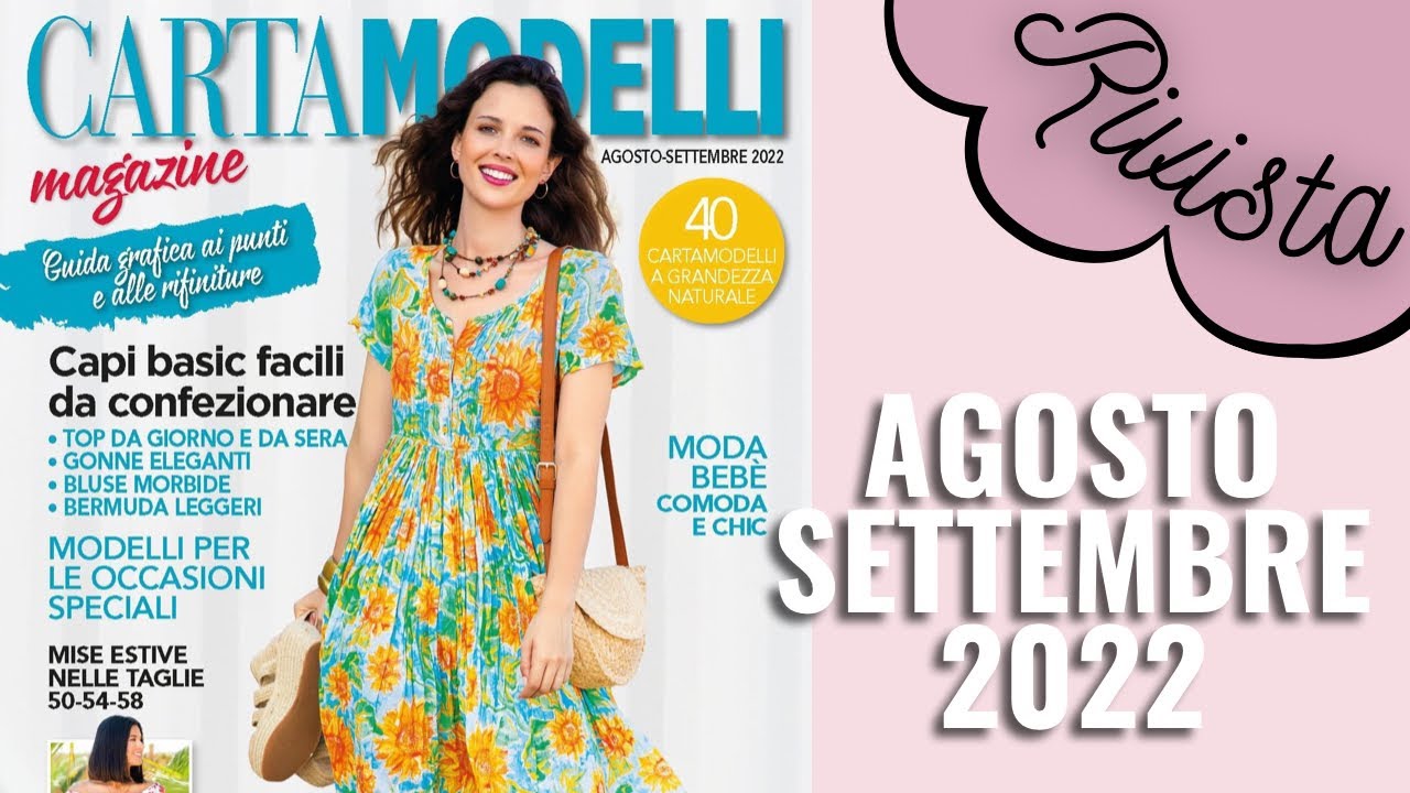 CARTAMODELLI MAGAZINE AGOSTO SETTEMBRE 2022 | Sfogliamo insieme | Cristiana Carpentieri
