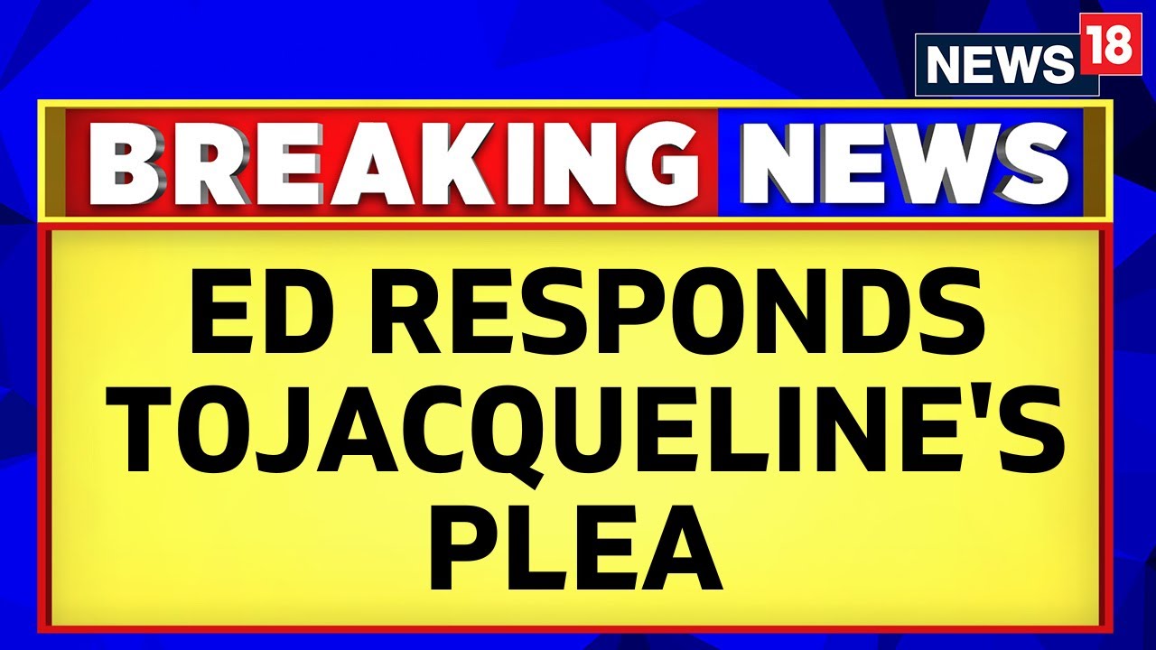 Delhi's Patiala House Court Seeks ED's Response Over Jacqueline Fernandez Plea | Latest News