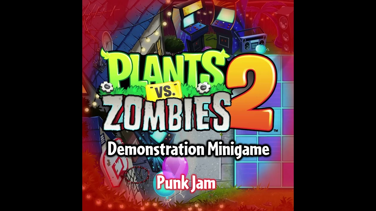 Demonstration Minigame - Punk Jam - Neon Mixtape Tour - Plants vs. Zombies 2 Fanmade Music