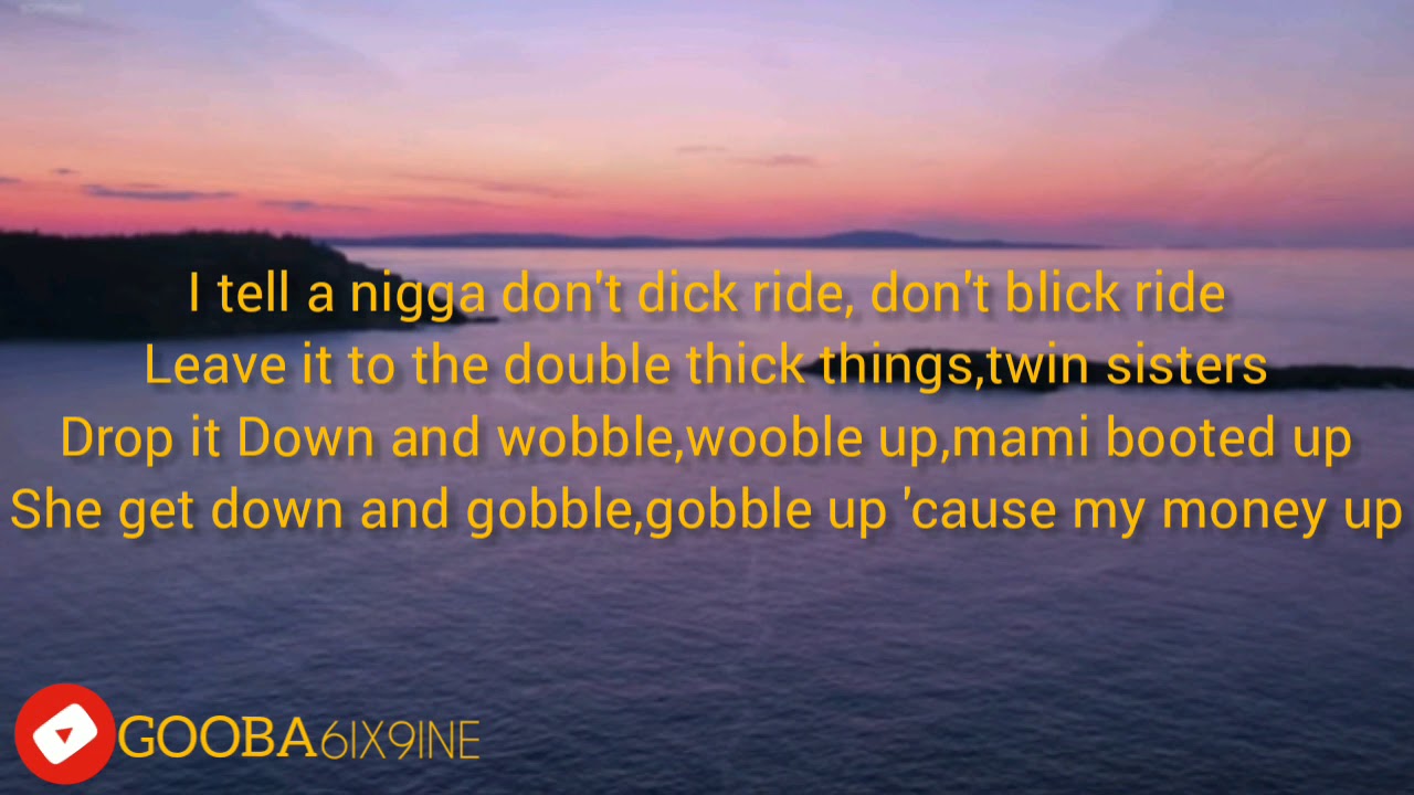 Tekashe 6IX9INE - GOOBA (official lyrics Vedio)
