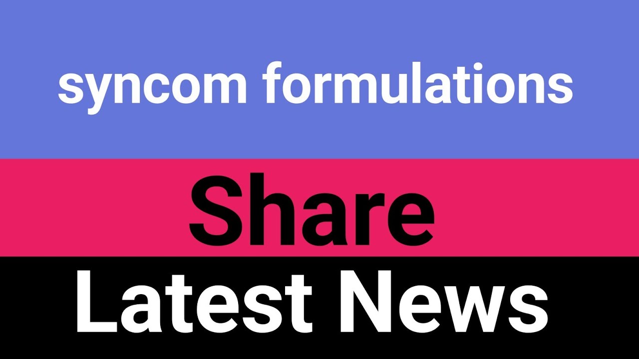 Акции Syncom Formulations || Последние новости об акциях Syncom Formulations