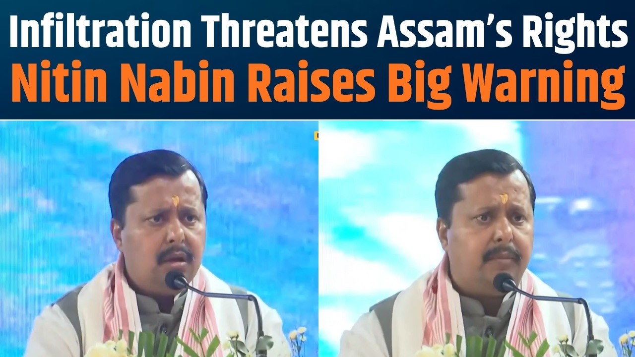 Infiltration Is About Rights, Not Votes | Shri Nitin Nabin on Assam&rsquo;s Stand