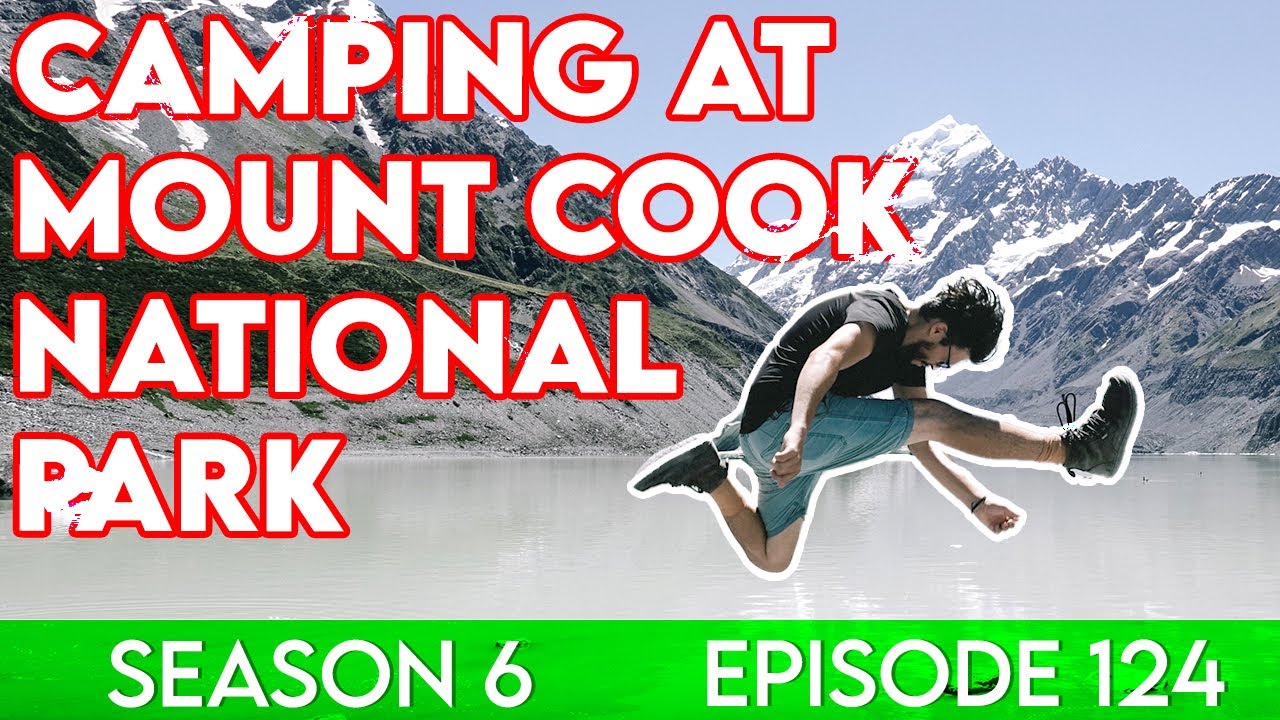 Let's Stay at Mount Cook... the beauty of White Horse Hill Campground!!!