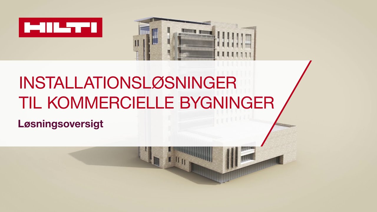 Installationsl&oslash;sninger til kommercielle bygninger