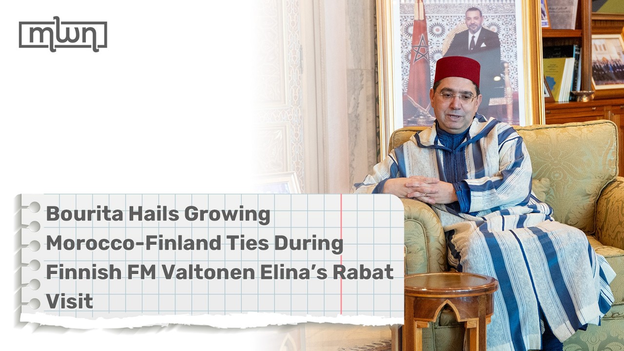 Bourita Hails Growing Morocco-Finland Ties During Finnish FM Valtonen Elina’s Rabat Visit