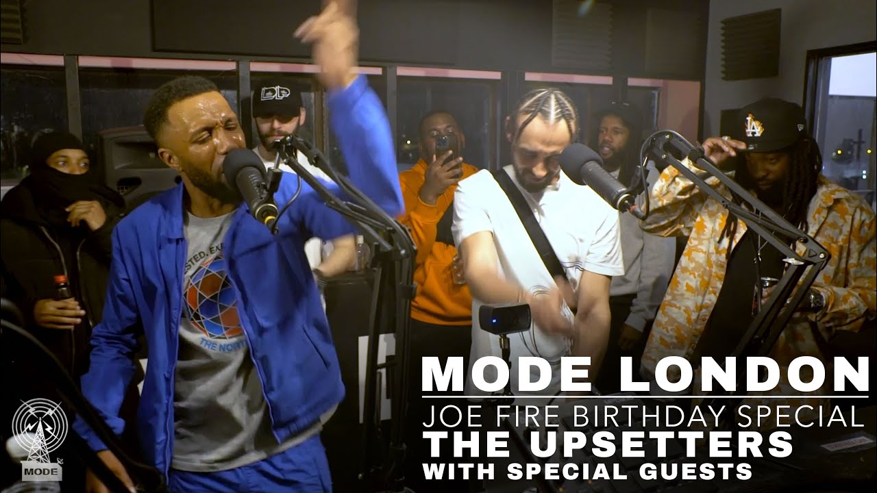 The Upsetters | Joe Fire Birthday Special | Mode London