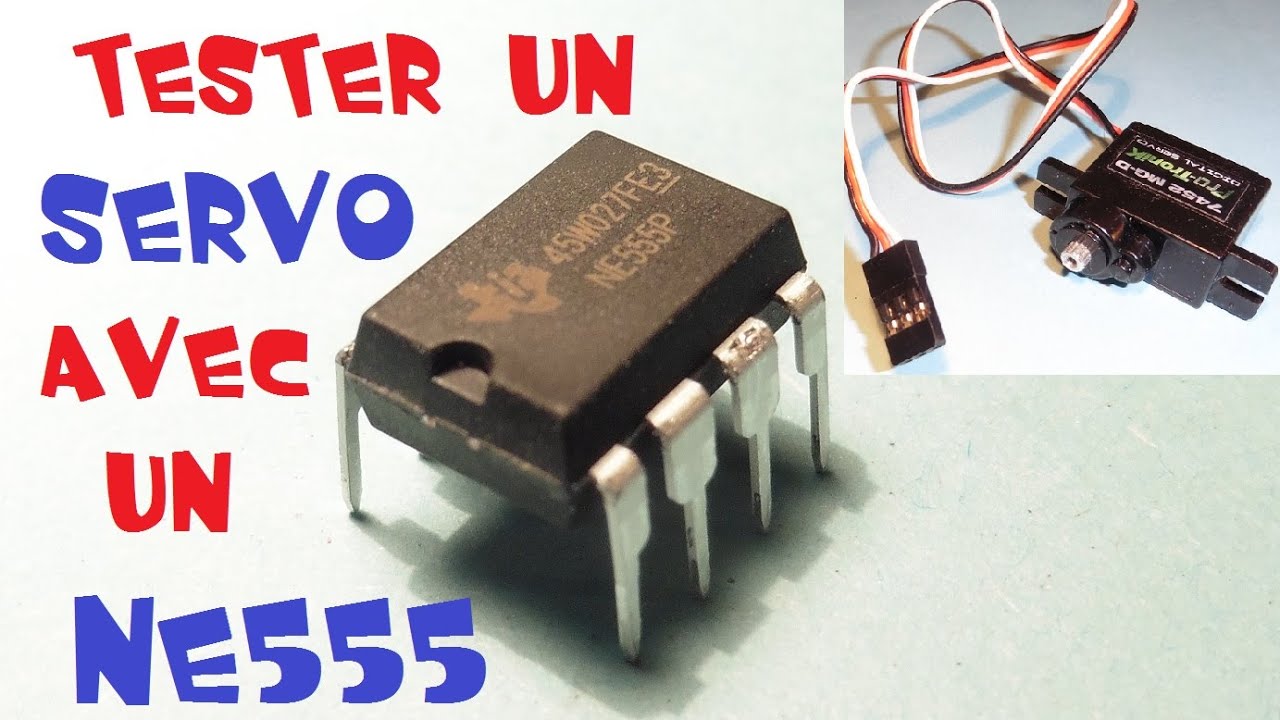 TRONIK AVENTUR 128 - PWM SERVO commandé par NE555 - COMMENT PILOTER SERVO - TUTORIEL